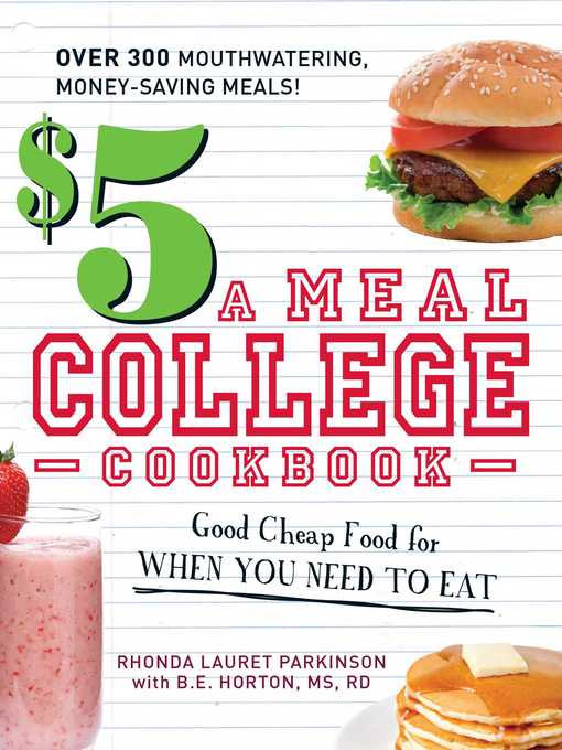 Title details for $5 a Meal College Cookbook by Rhonda Lauret Parkinson - Wait list